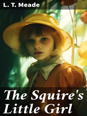cover image of The Squire's Little Girl